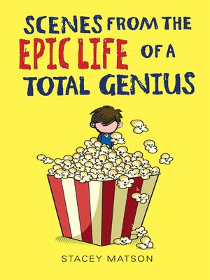 cover image of Scenes from the Epic Life of a Total Genius